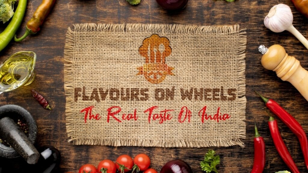 Flavours On Wheels brand artwork reading The Real Taste Of India